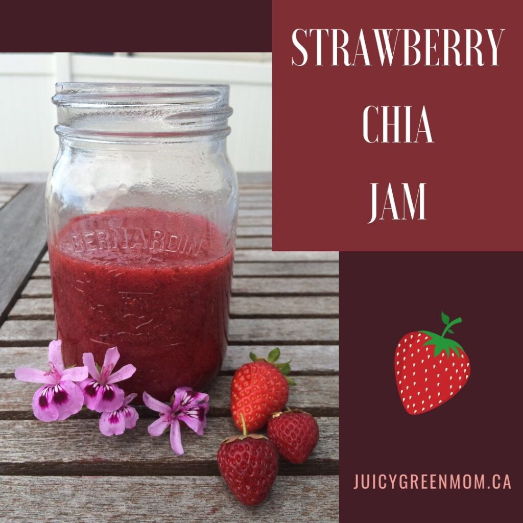strawberry chia jam recipe juicygreenmom