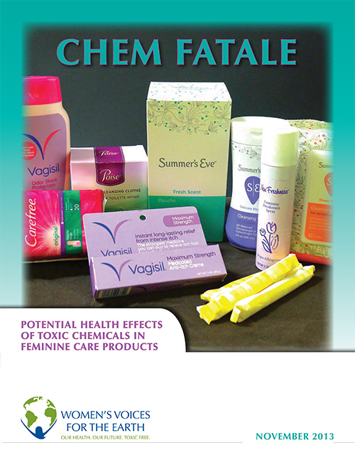 Chem Fatale toxic chemicals in feminine care products