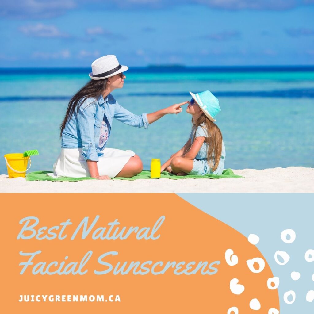 Best Natural Facial Sunscreens juicygreenmom