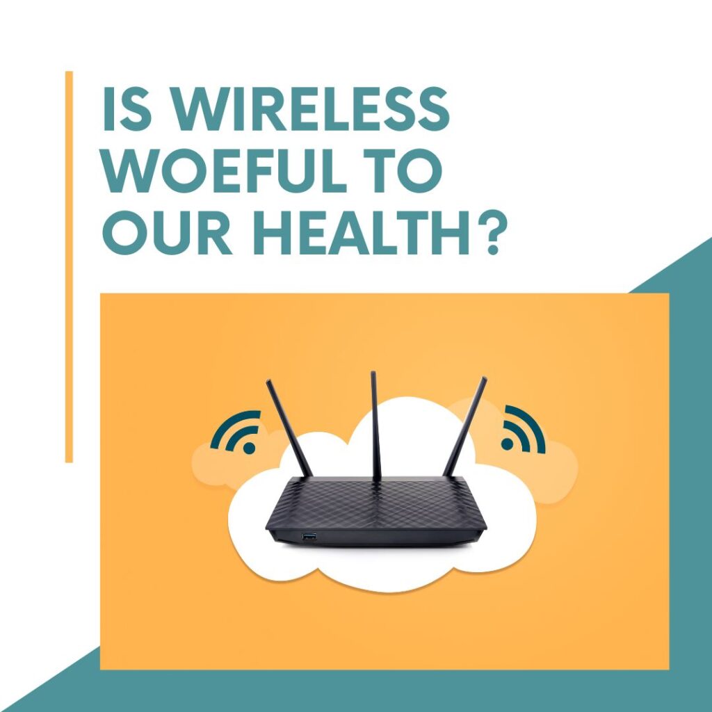 is wireless woeful to our health juicygreenmom