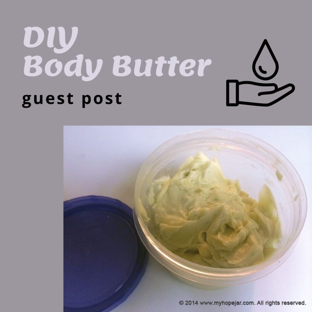 DIY Body Butter guest post juicygreenmom
