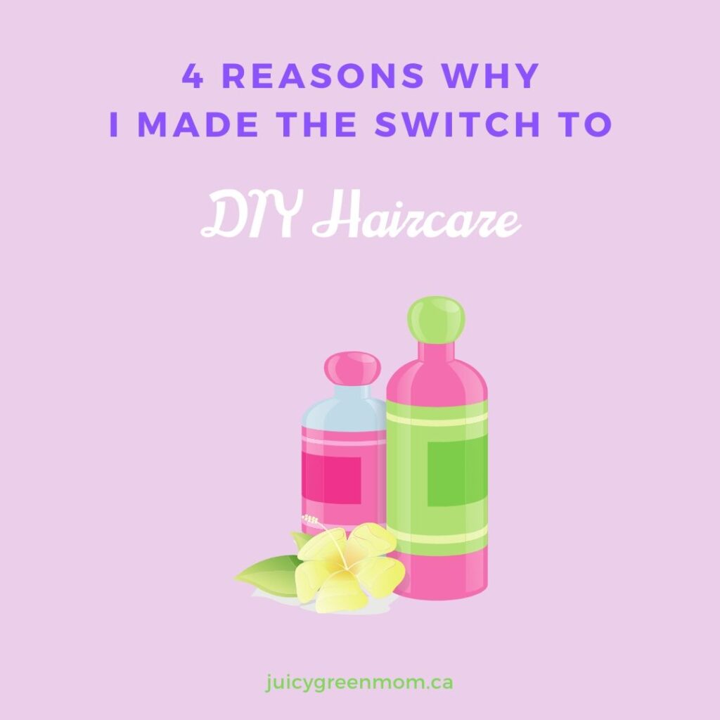 4 reasons why i made the switch to diy haircare juicygreenmom