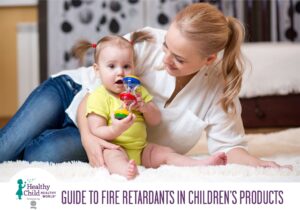Guide to Fire Retardants in Children's Products