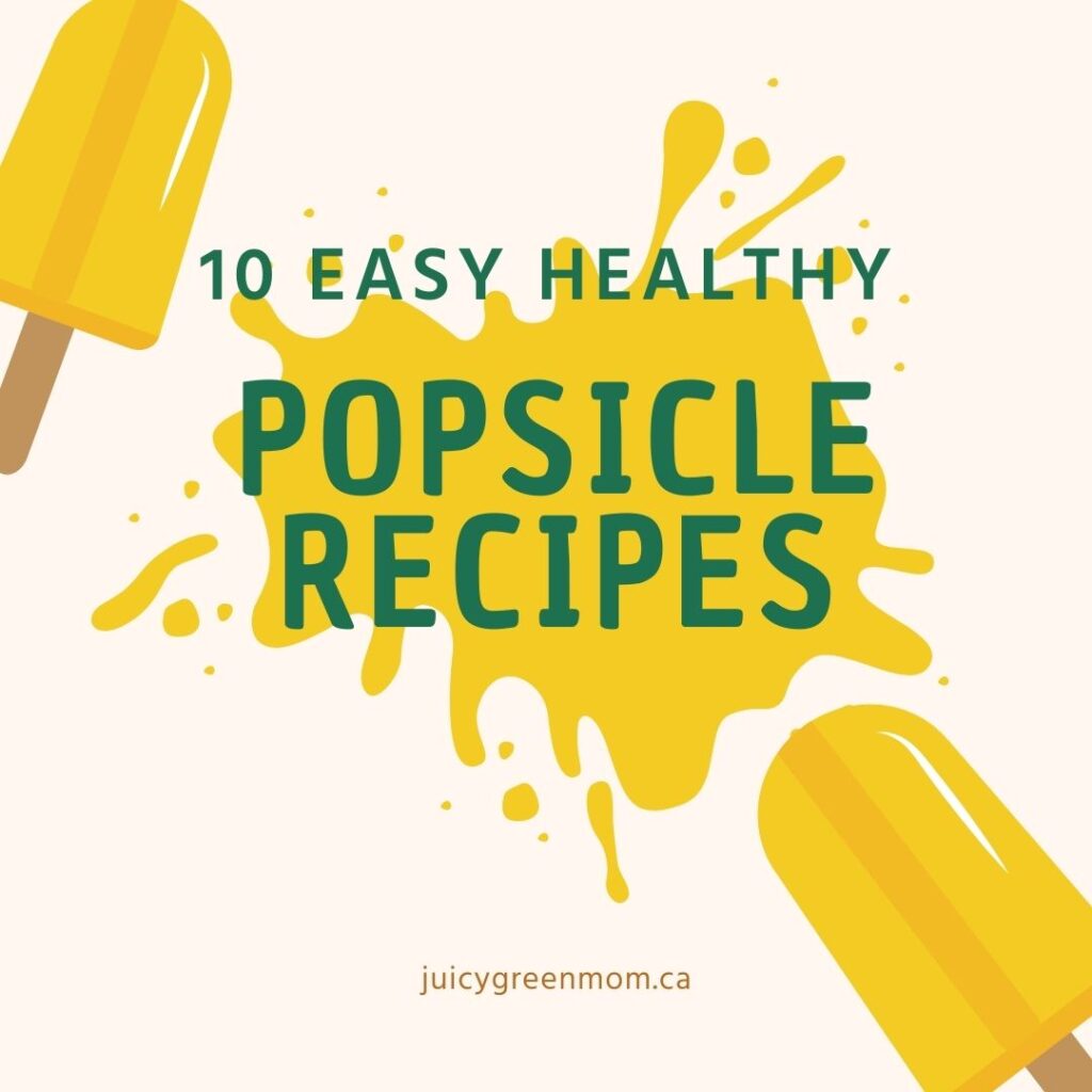 10 easy healthy popsicle recipes juicygreenmom
