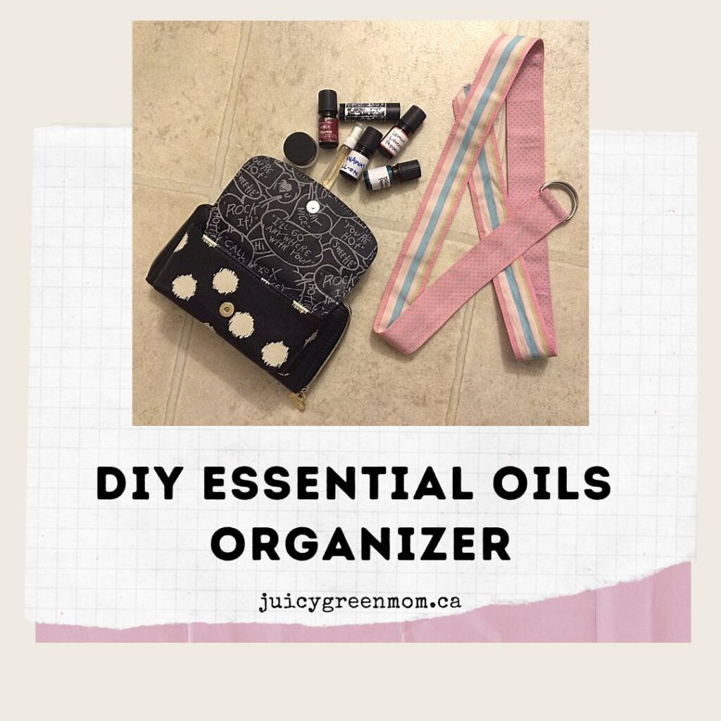 DIY Essential Oils Organizer juicygreenmom