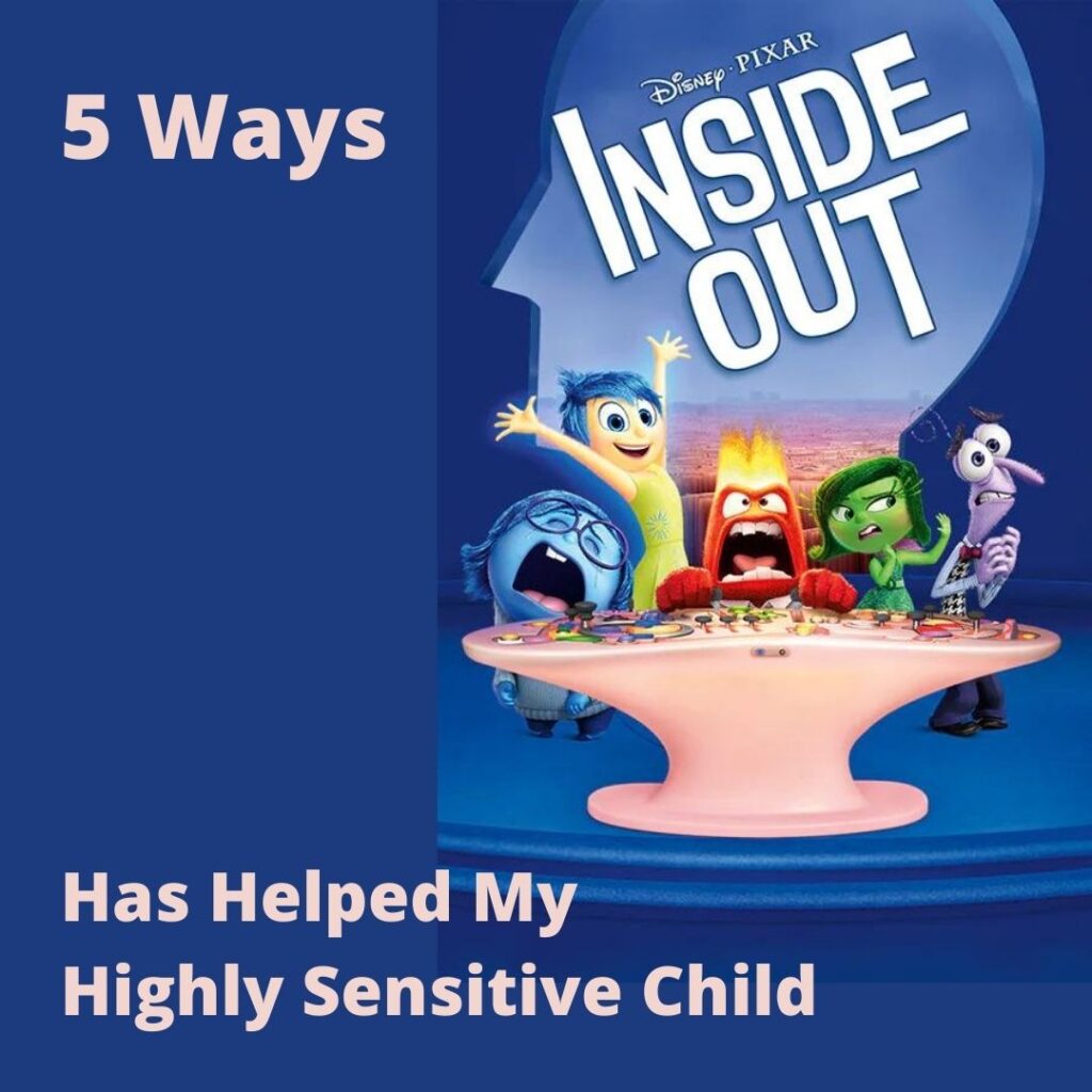INSIDE OUT Has Helped My Highly Sensitive Child juicygreenmom