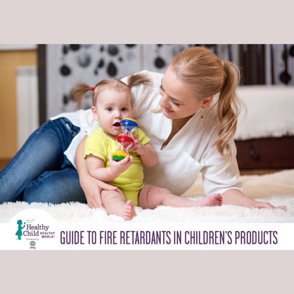 guide to fire retardants in children's products juicygreenmom