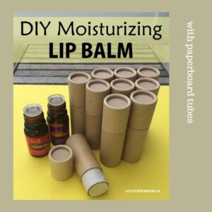 DIY moisturizing lip balm with paperboard tubes juicygreenmom