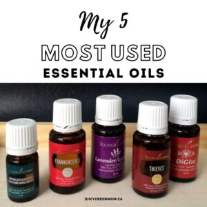 My 5 most used essential oils juicygreenmom