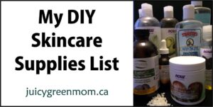my DIY skincare supplies list juicygreenmom landscape