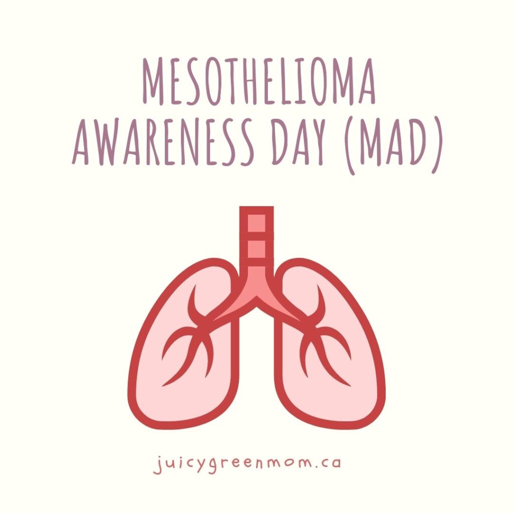 Mesothelioma Awareness Day (MAD) juicygreenmom