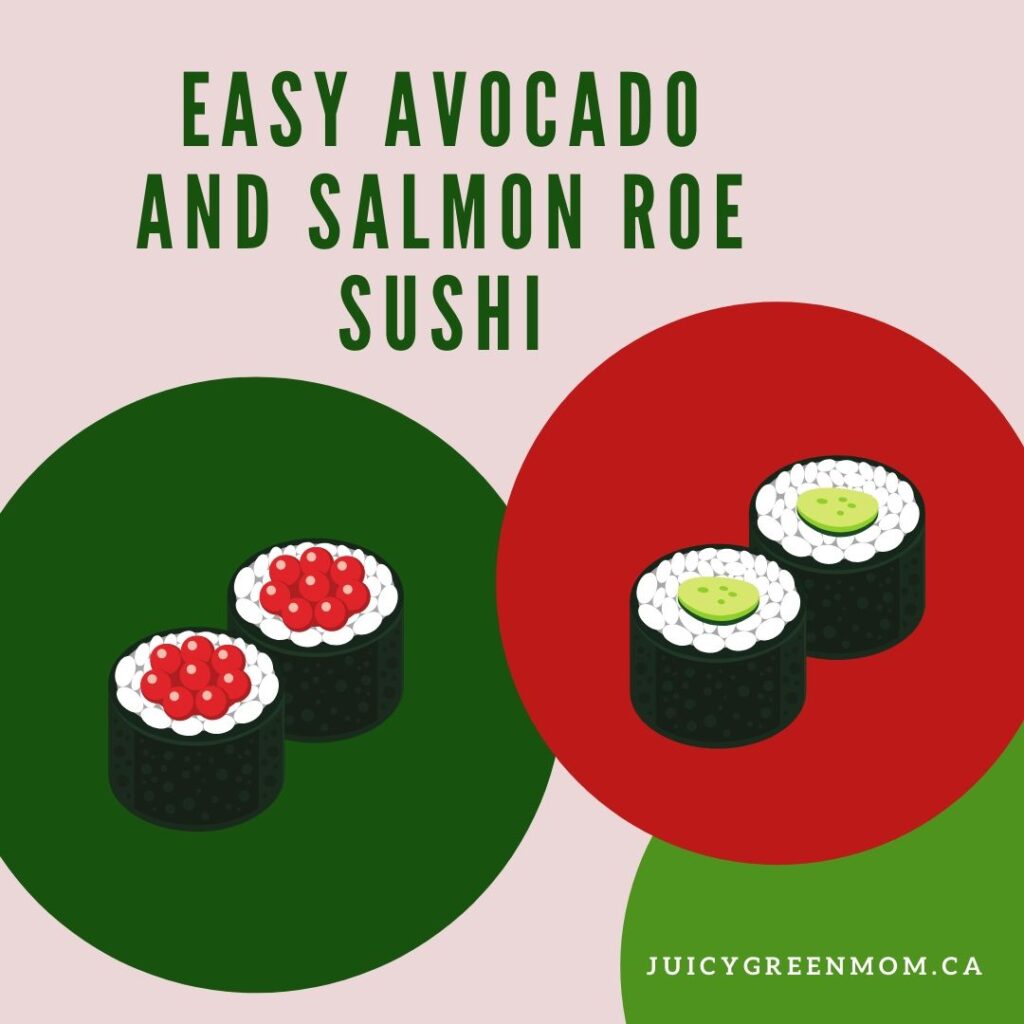 easy avocado and salmon roe sushi juicygreenmom IG