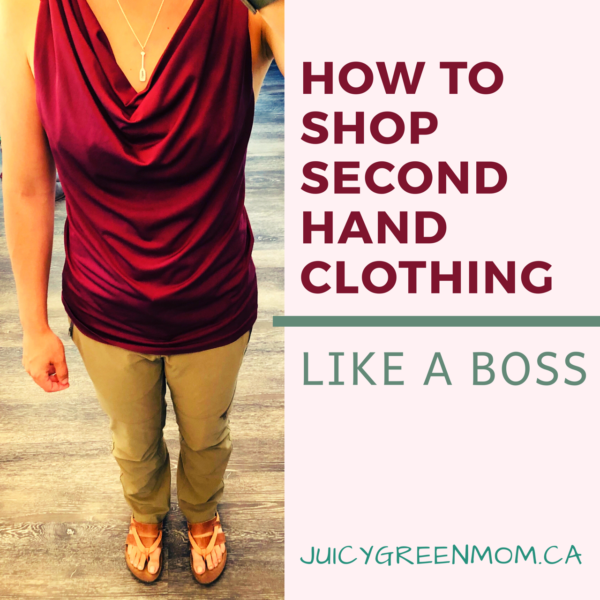 how to shop second hand clothing like a boss juicygreenmom