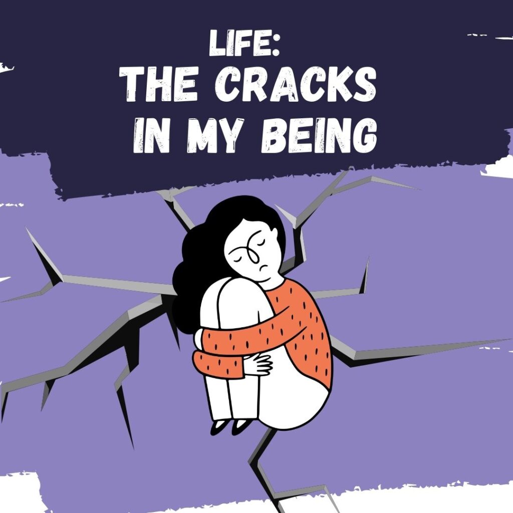 life the cracks in my being juicygreenmom