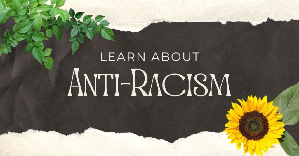 learn about antiracism juicygreenmom
