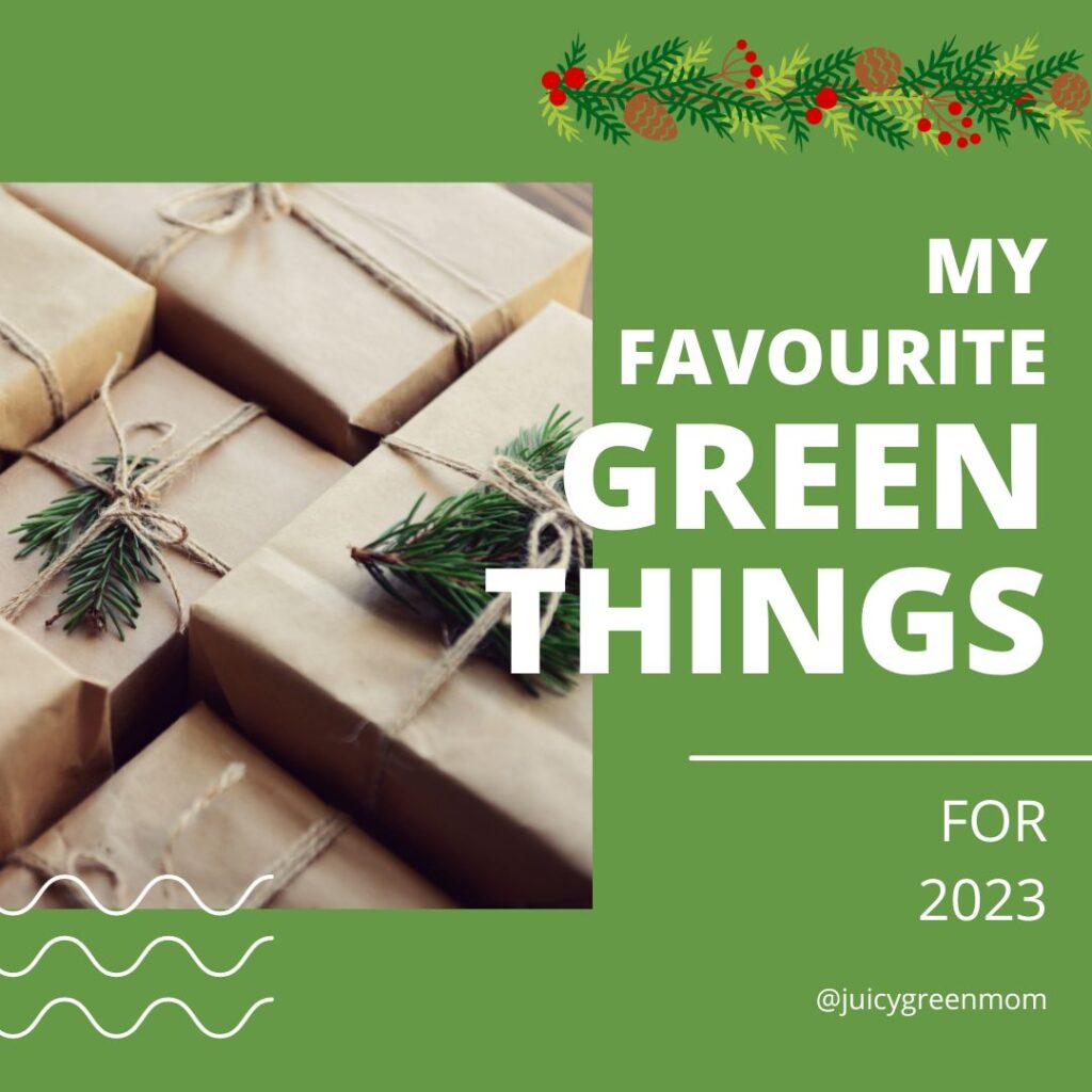 my favourite green things for 2023 juicygreenmom